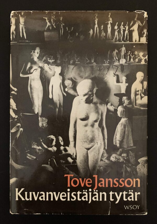TOVE JANSSON Kuvanveistäjän tytär (1969)