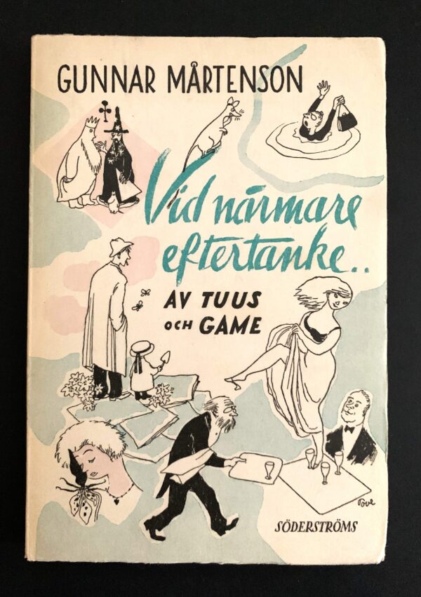 GUNNAR MÅRTENSON Vid närmare eftertanke (with Tove Jansson's illustration)