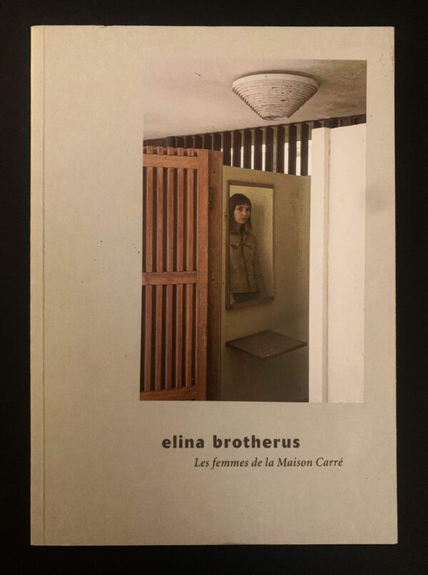 ELINA BROTHERUS Les femmes de la Maison Carré