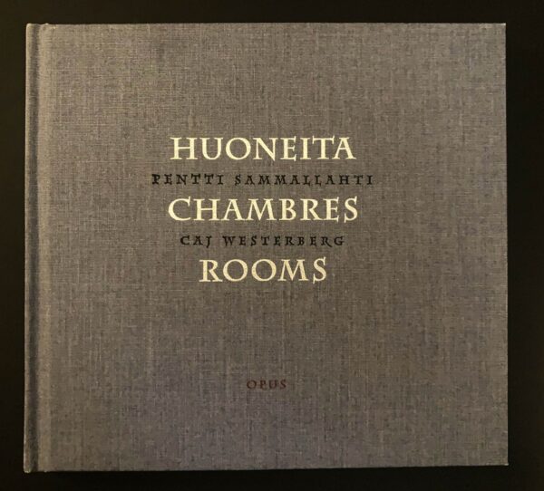 PENTTI SAMMALLAHTI - CAJ WESTERBERG Huoneita - Chambres - Rooms (*dedication)