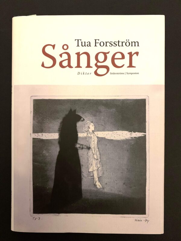 TUA FORSSTRÖM Sånger (*med dedikation till Märta Tikkanen)